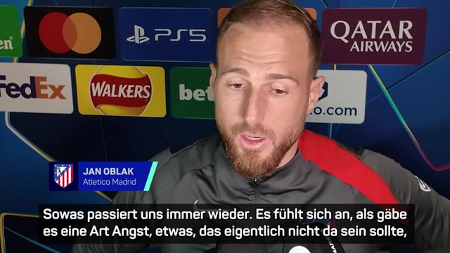 Oblak warnt vor zu viel "angst" nach CL-Aus
