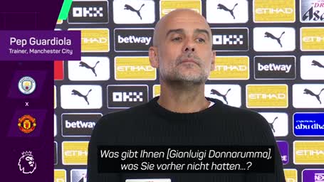 Guardiola von Donnarumma begeistert: "Er ist riesig!"