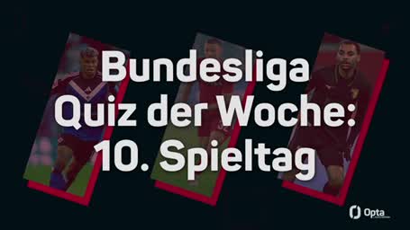 Opta BL-Quiz: Hast du am 10. Spieltag aufgepasst?
