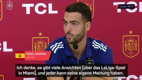 Merino: Miami-Spiel "nicht schlecht für LaLiga“