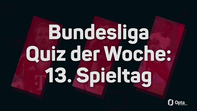 Opta BL-Quiz: Hast du am 13. Spieltag aufgepasst?