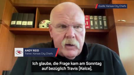 Reid hat Verständnis für Kelce-Unmut