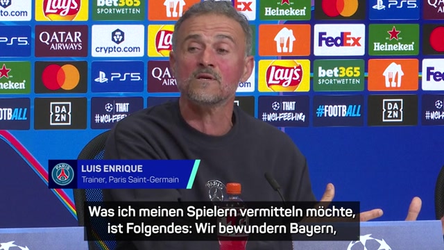 Enrique schwärmt: "Wir bewundern Bayern!"