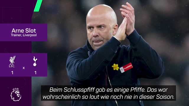 Pfiffe? Slot: "Kann ich verstehen"